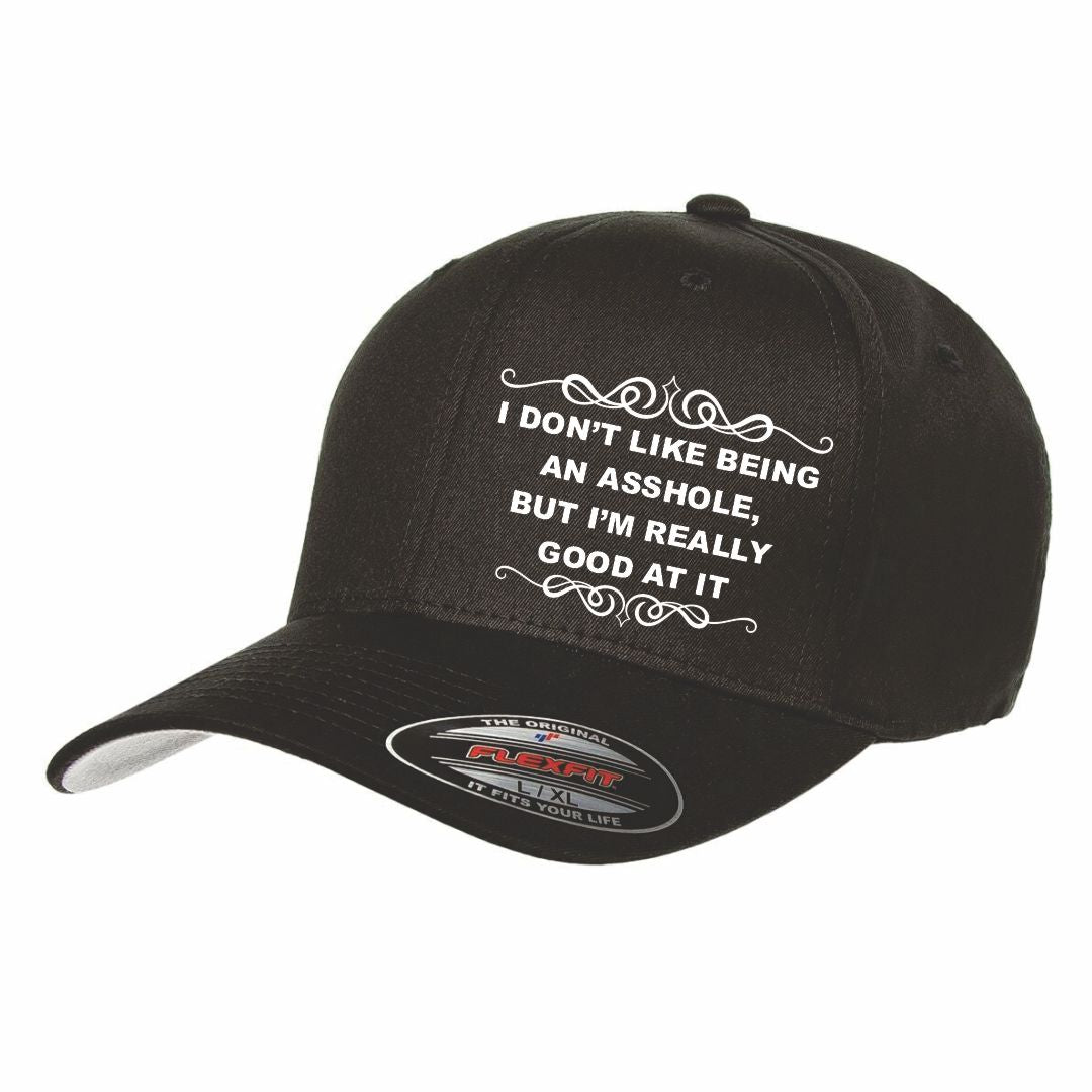 I Don't Like Being An Asshole Hat