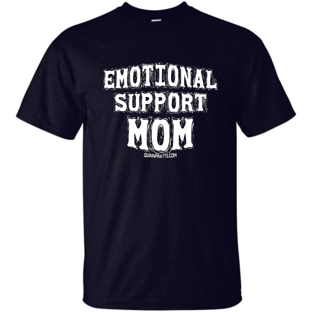 Emotional Support Mom T-Shirt