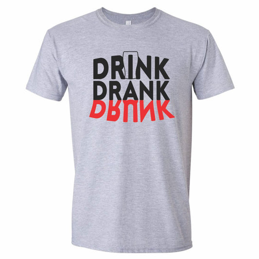 Drink Drank Drunk T-Shirt