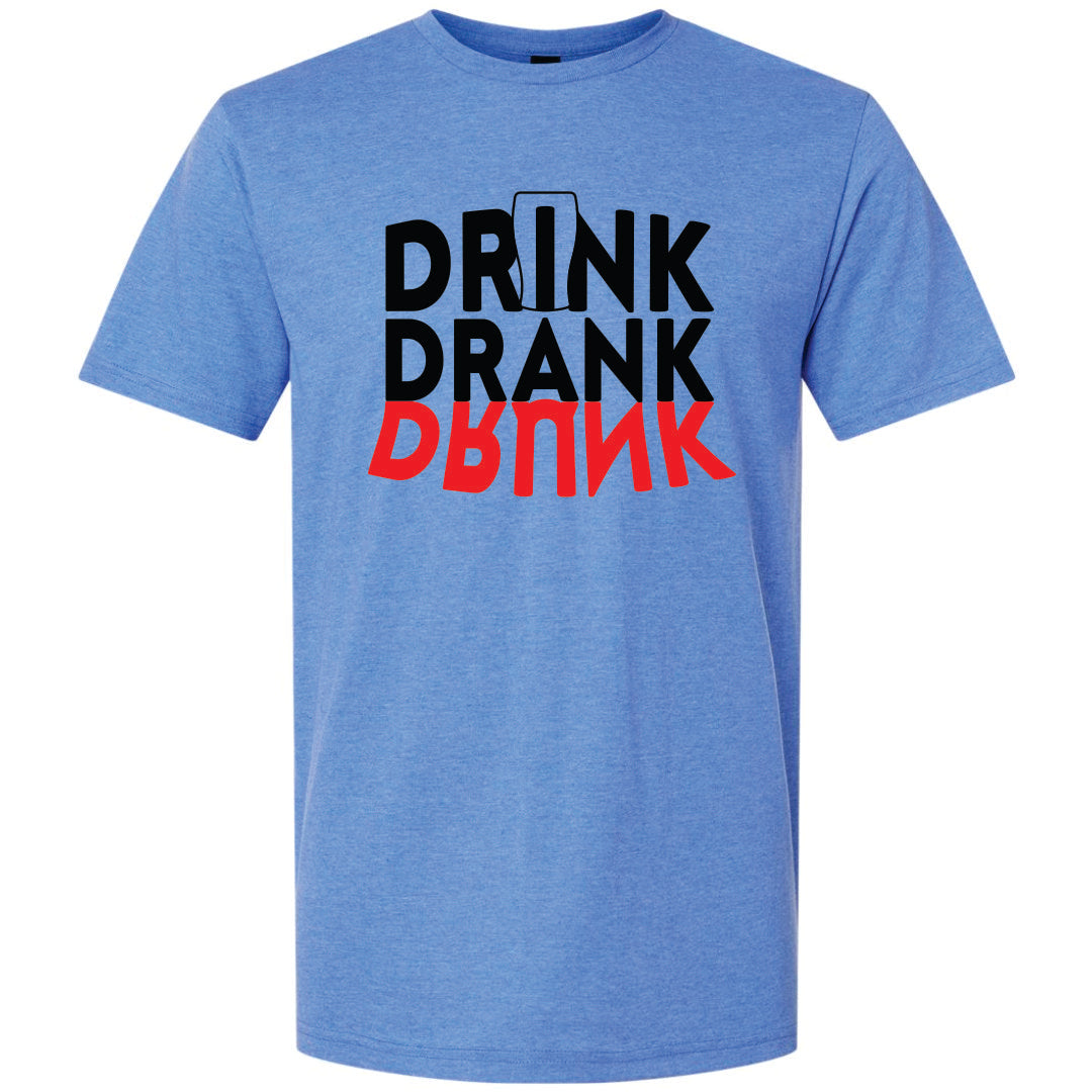 Drink Drank Drunk T-Shirt