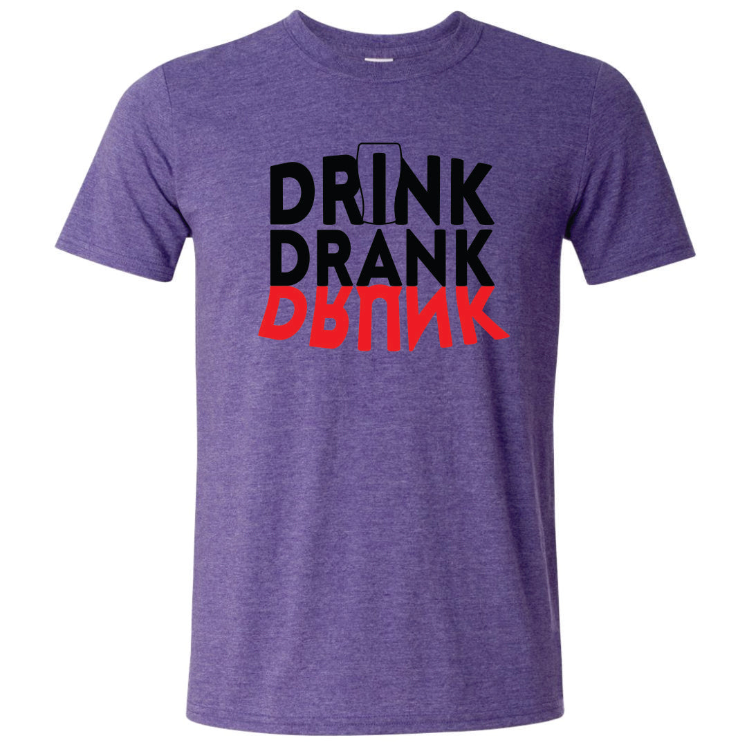 Drink Drank Drunk T-Shirt