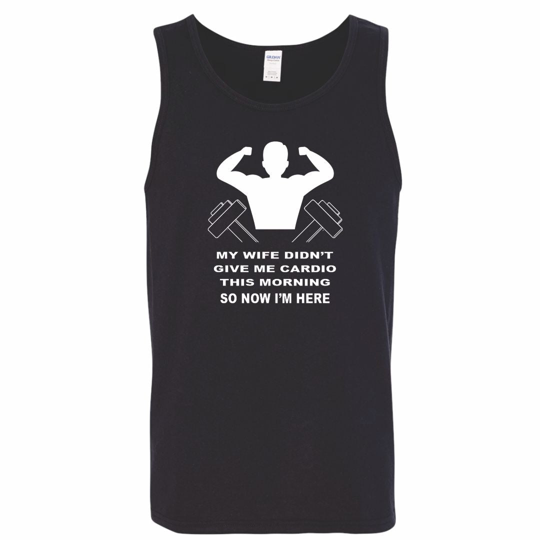 Wife Didn't Give Me Cardio Activewear Tank Top