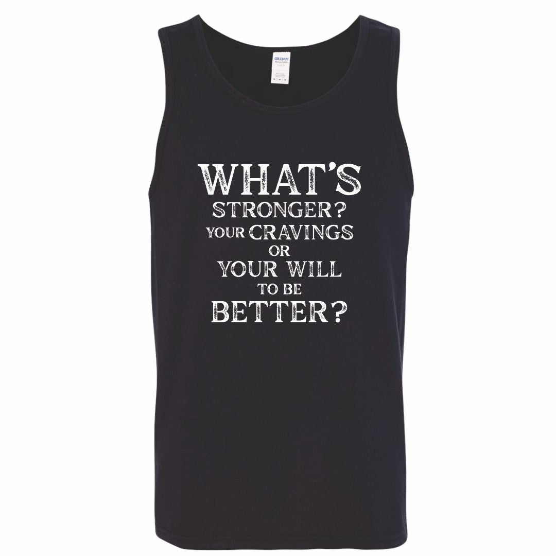 What's Stronger Cravings Activewear Tank Top
