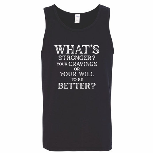 What's Stronger Cravings Activewear Tank Top