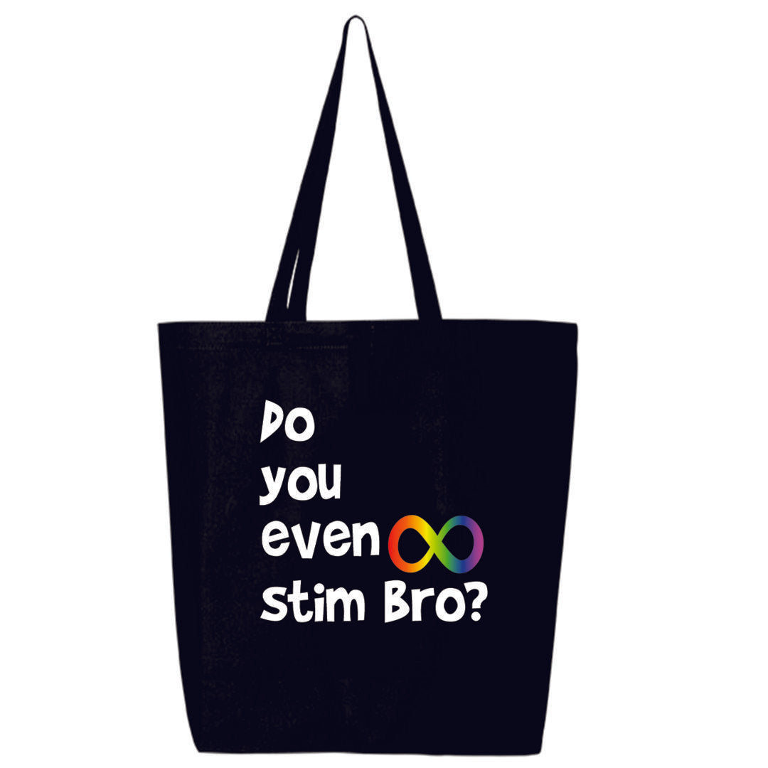 Do You Even Stim Bro?  Logo Black Tote Bag