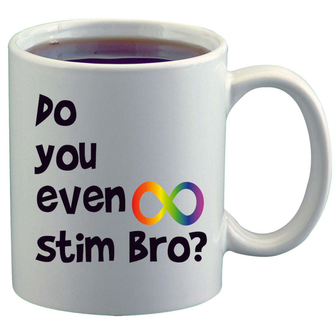 Do You Even Stim Bro? 11 oz Coffee Mug