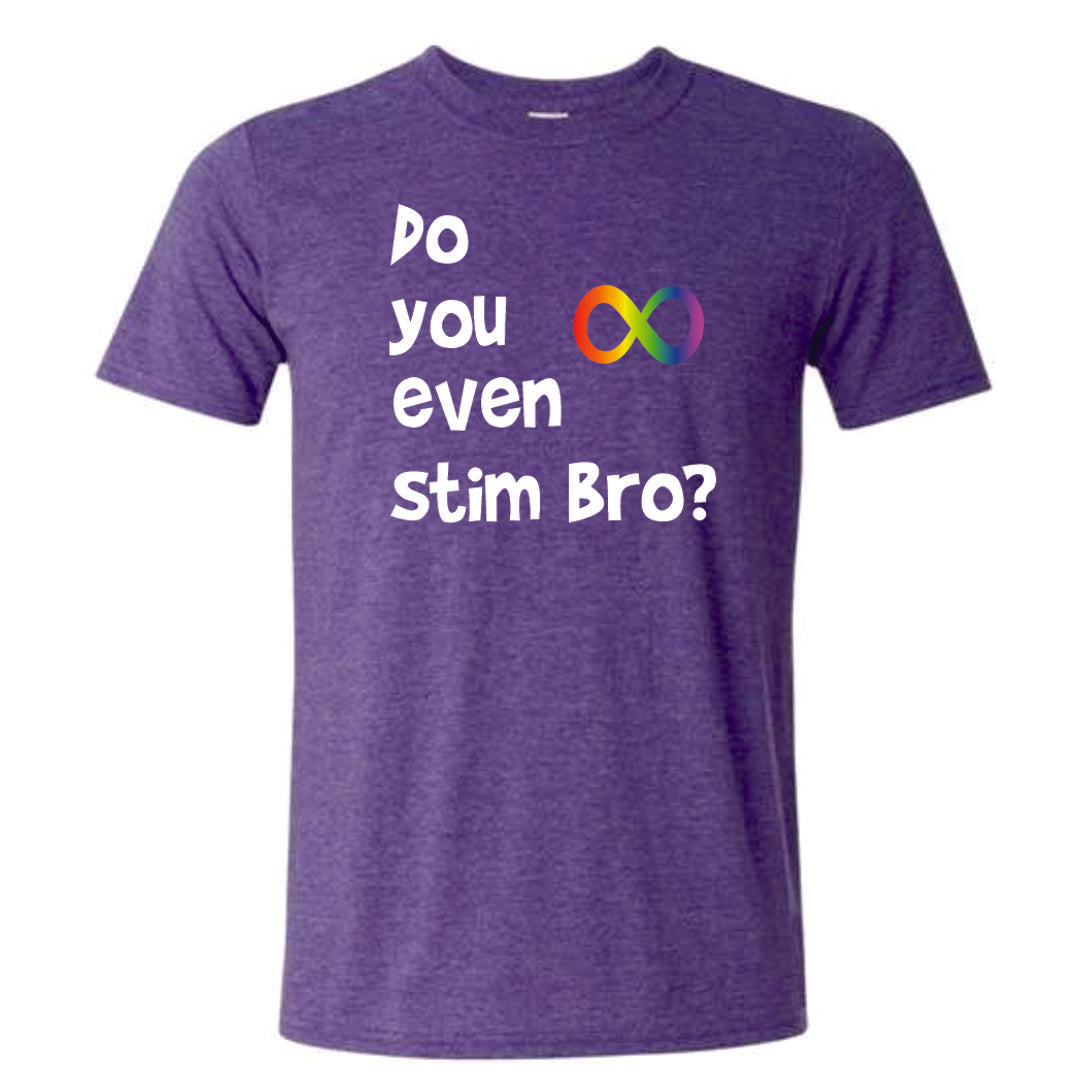 Do You Even Stim Bro Short Sleeve Shirt ADULT