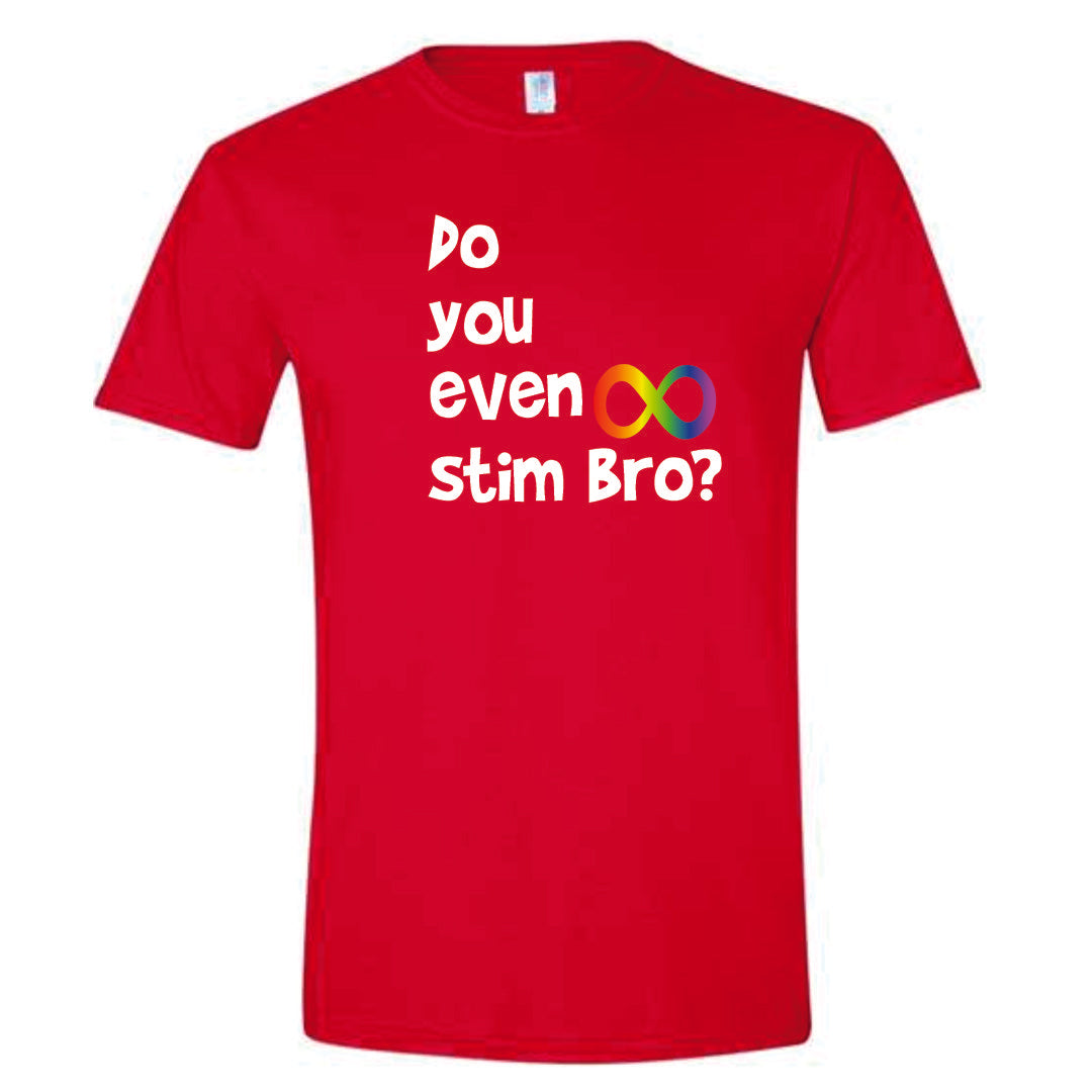 Do You Even Stim Bro Short Sleeve Shirt ADULT