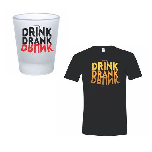 Drink Drank Drunk Tshirt and Shot Glass Bundle