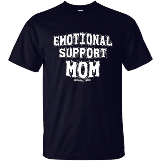 Emotional Support Mom T-Shirt