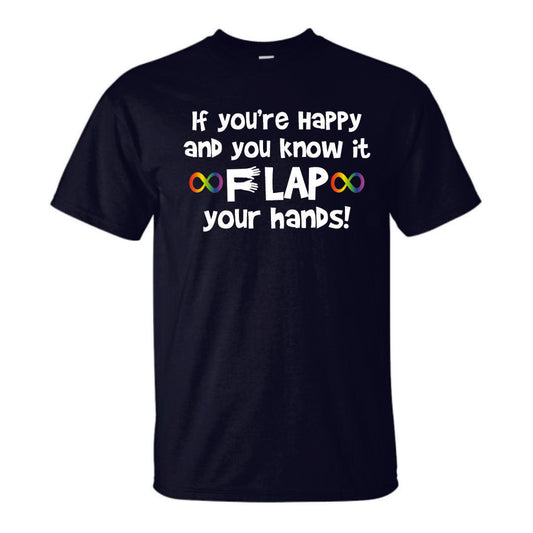 If You're Happy Flap Your Hands Short Sleeve Shirt ADULT