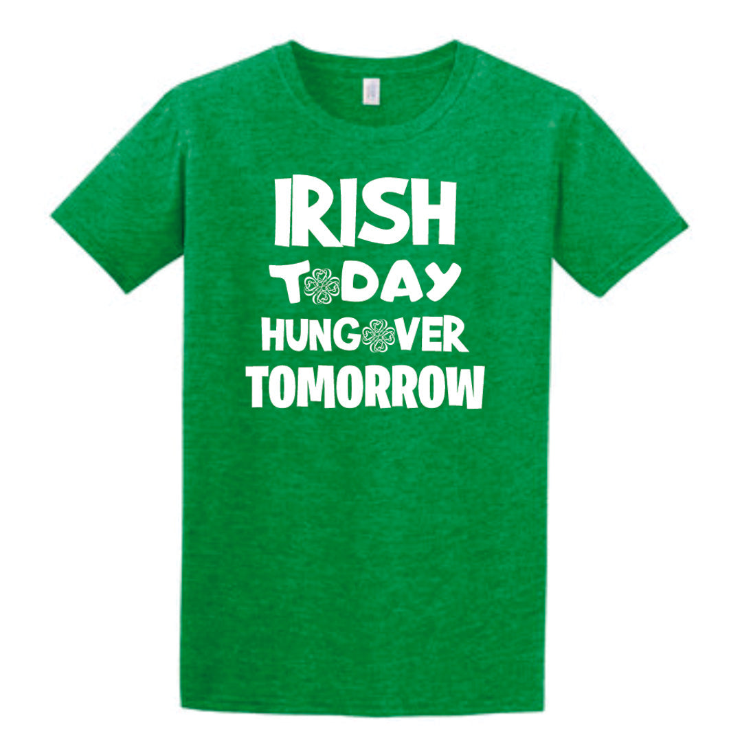Irish Today Hungover Tomorrow T-Shirt